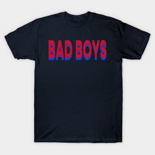 the bad boys T-Shirt